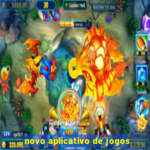 novo aplicativo de jogos